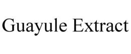 GUAYULE EXTRACT trademark