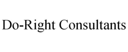 DO-RIGHT CONSULTANTS trademark