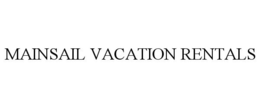 MAINSAIL VACATION RENTALS trademark