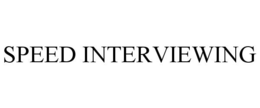 SPEED INTERVIEWING trademark