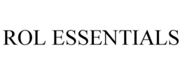 ROL ESSENTIALS trademark