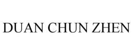 DUAN CHUN ZHEN trademark