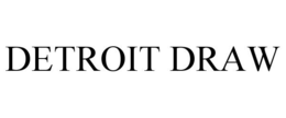 DETROIT DRAW trademark