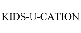 KIDS-U-CATION trademark
