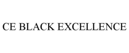 CE BLACK EXCELLENCE trademark