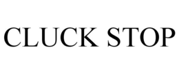 CLUCK STOP trademark