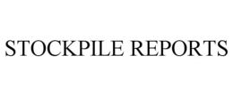 STOCKPILE REPORTS trademark