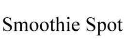 SMOOTHIE SPOT trademark
