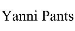 YANNI PANTS trademark