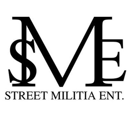 SME STREET MILITIA ENT. trademark