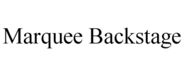 MARQUEE BACKSTAGE trademark