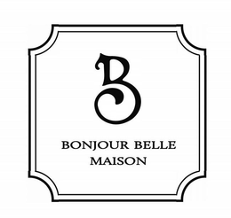 B BONJOUR BELLE MAISON trademark
