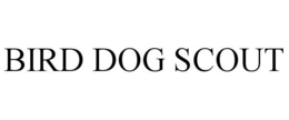 BIRD DOG SCOUT trademark