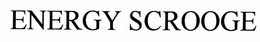 ENERGY SCROOGE trademark
