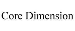 CORE DIMENSION trademark