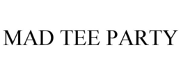 MAD TEE PARTY trademark