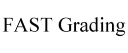 FAST GRADING trademark