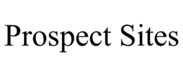PROSPECT SITES trademark