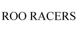 ROO RACERS trademark