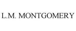 L.M. MONTGOMERY trademark