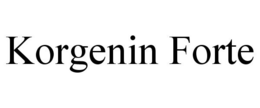 KORGENIN FORTE trademark