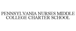 PENNSYLVANIA NURSES MIDDLE COLLEGE CHARTER SCHOOL trademark