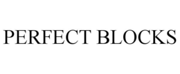 PERFECT BLOCKS trademark