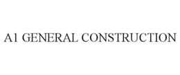 A1 GENERAL CONSTRUCTION trademark