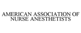AMERICAN ASSOCIATION OF NURSE ANESTHETISTS trademark