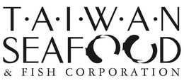 TAIWAN SEAFOOD & FISH CORPORATION trademark