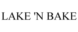 LAKE 'N BAKE trademark