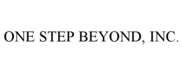 ONE STEP BEYOND, INC. trademark