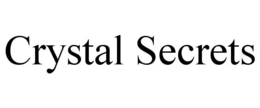 CRYSTAL SECRETS trademark