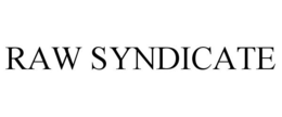 RAW SYNDICATE trademark