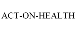 ACT-ON-HEALTH trademark