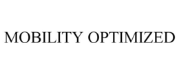 MOBILITY OPTIMIZED trademark