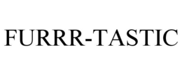 FURRR-TASTIC trademark