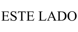 ESTE LADO trademark