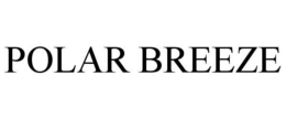 POLAR BREEZE trademark