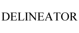 DELINEATOR trademark