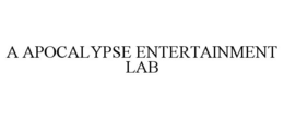 A APOCALYPSE ENTERTAINMENT LAB trademark