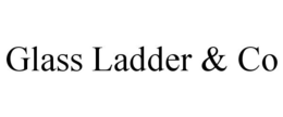 GLASS LADDER & CO trademark