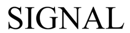 SIGNAL trademark