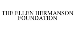 THE ELLEN HERMANSON FOUNDATION trademark