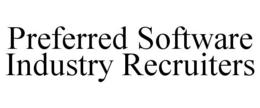 PREFERRED SOFTWARE INDUSTRY RECRUITERS trademark