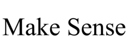 MAKE SENSE trademark
