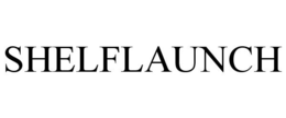 SHELFLAUNCH trademark