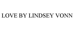 LOVE BY LINDSEY VONN trademark