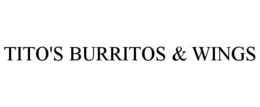 TITO'S BURRITOS & WINGS trademark
