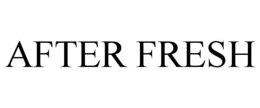 AFTER FRESH trademark
